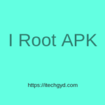 I Root APK Latest Version Free Download Free Download