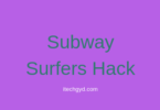 subway surfers hack