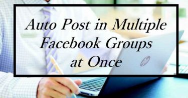 Automatically Post In Multiple FB Groups At Once