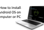 How to Install Android OS on Computer or PC