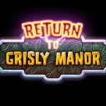 Return to Grisly Manor 1.0.6 Apk + Data android Free Download