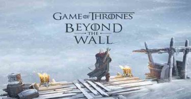 Game of Thrones Beyond the Wall Apk