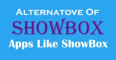 Best Alternative Apps Like ShowBox