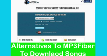 Best 10+ Alternatives To MP3Fiber To Downlaod Songs