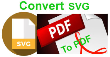 Best 3 Ways to Convert SVG to PDF [2019]