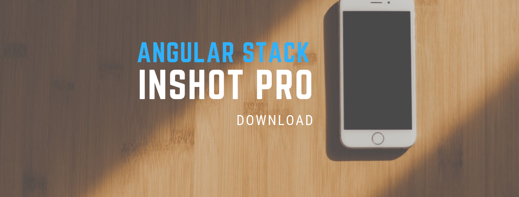 Inshot Pro Latest Apk Free Download Mod Unlocked Angular Stack Free Download Best Apk Apps