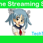 Top 20 Best Anime Streaming Sites 2019 Free Download