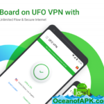 UFO VPN – Premium Proxy Unlimited & VPN Master v2.2.2 [Vip] APK Free Download Free Download
