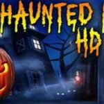 APK MANIA™ Full » Haunted House HD v2.3.1 APK Free Download