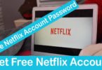 Get Free Netflix Account And Password 2019 [Latest]