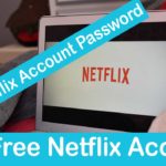 Get Free Netflix Account And Password 2019 [Latest] Free Download