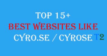 Top 15+ Best Websites Like CYRO.SE / Cyrose [2019]