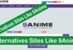 20+ Best Alternatives Sites Like 9Anime [100% Working]