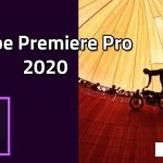 Adobe Premiere Pro 2020 v14.0.3.1 Full Free Free Download