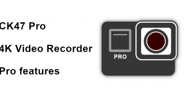 CK47 Pro 4K video recorder [Holiday sale] v2019.40 - Android Mesh
