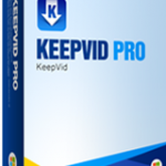 KeepVid Pro 7.3.0.2 + Patch Is Here! Free Download