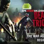 DEAD TRIGGER 2 v1.6.8 [Mod] APK Download For Android Free Download