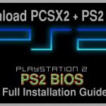 Download PCSX2 + PS2 BIOS and Full Installation Guide » Techtanker Free Download