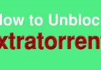 How to Unblock ExtraTorrent 100% Working Processes to Unlock ExtraTorrent » Techtanker