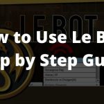 How to Use Le Bot? Step by Step Guide » TechTanker Free Download